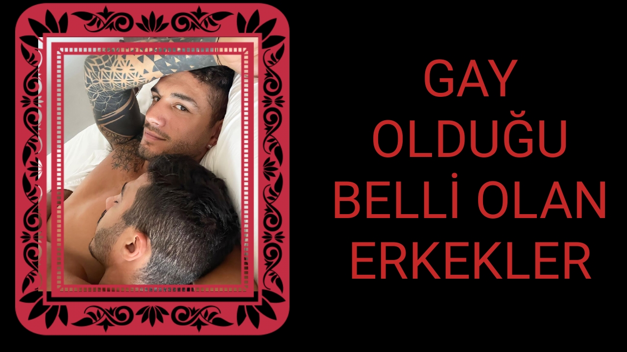 Gay olduğu belli olan erkekler