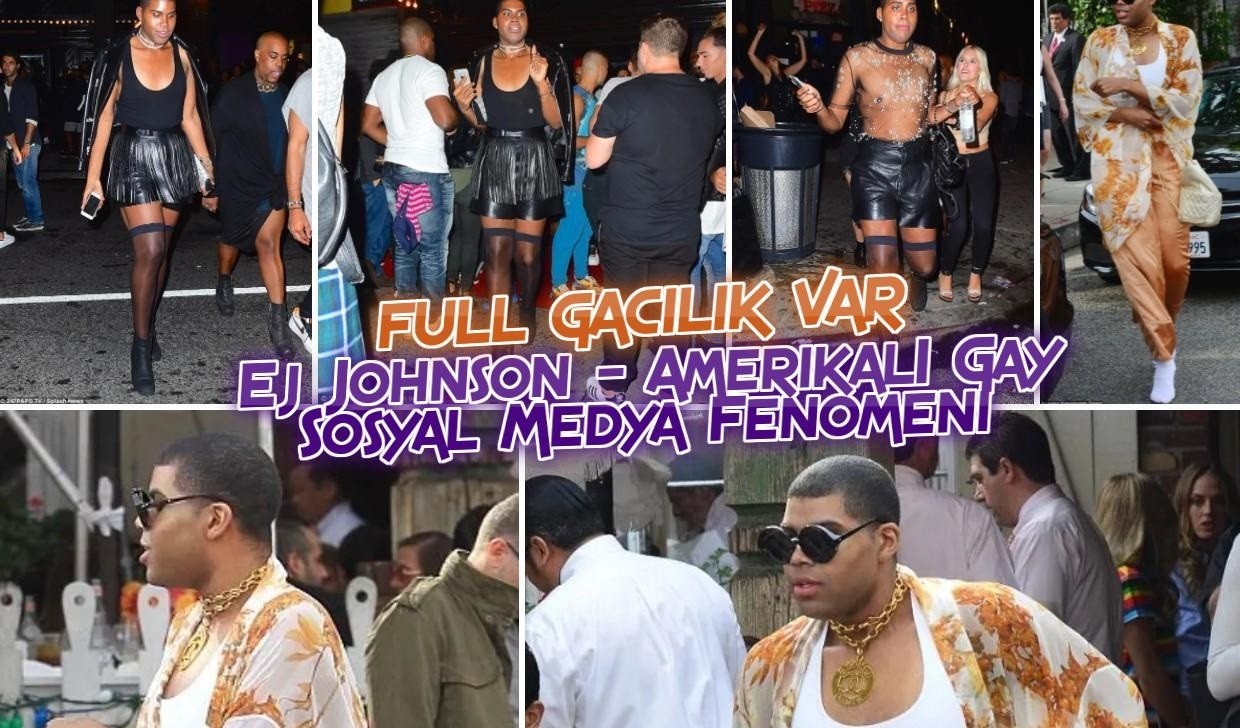 Ej Johnson – Amerikalı Gay Sosyal Medya Fenomeni