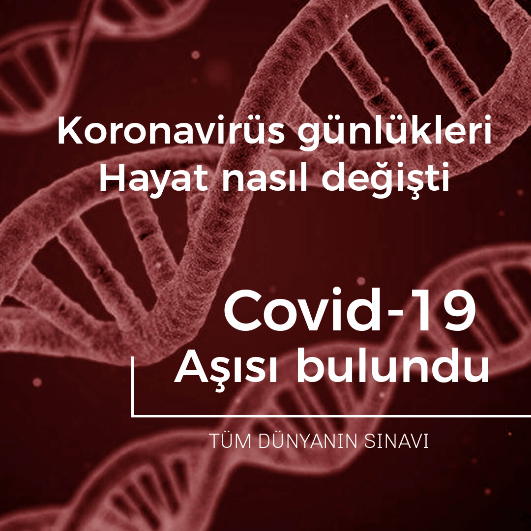 Koronavirüs günlükleri – hayatlarımız nasıl değişti