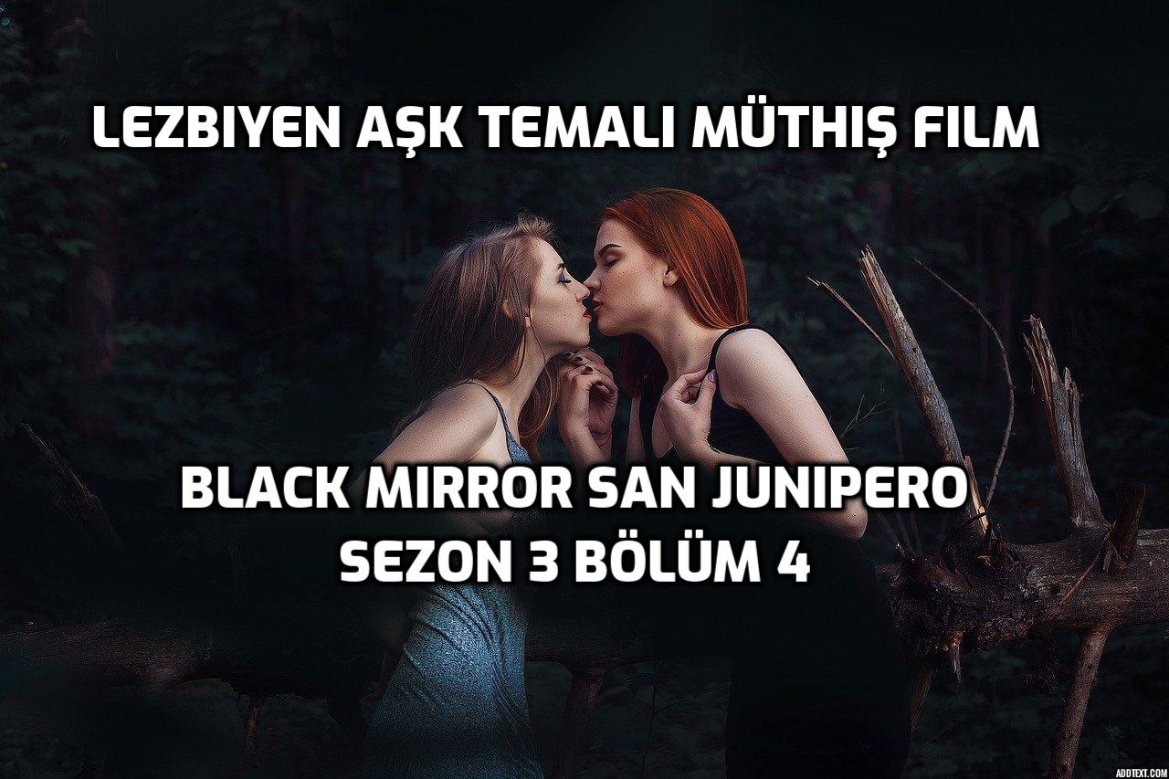 Lezbiyen filmi San Junipero Black Mirror S3B4