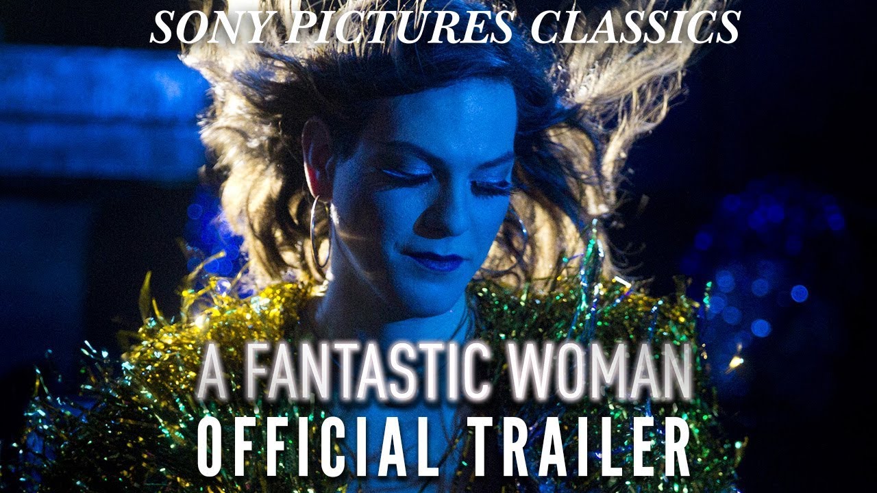 A Fantastic Woman (2017)